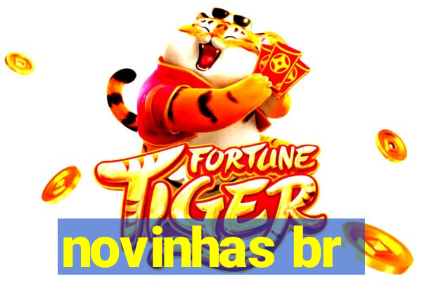 novinhas br